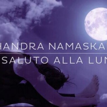 8 marzo 2018 ore 18.30 – Pratichiamo Chandra Namaskara